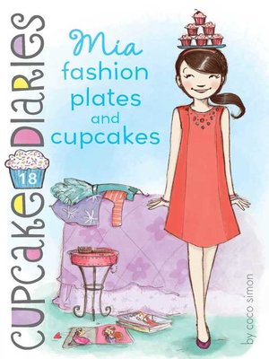 cover image of Mia Fashion Plates and Cupcakes